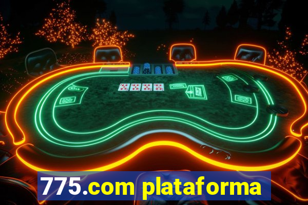 775.com plataforma